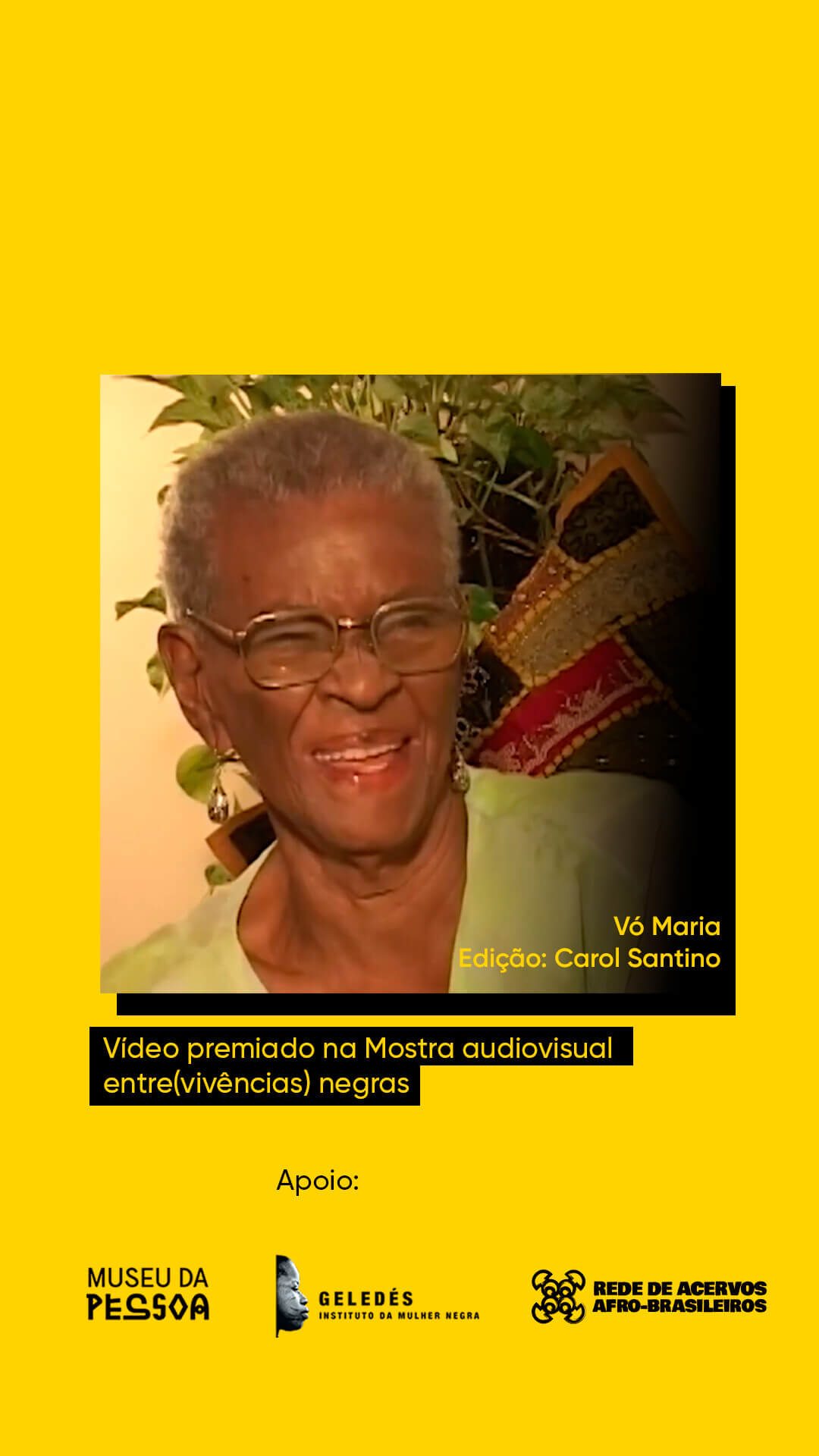 O vídeo premiado na Mostra Audiovisual Entre(vivências) Negras, que conta a  história da sambista Vó Maria, é destaque do mês no Museu da Pessoa -  Geledés